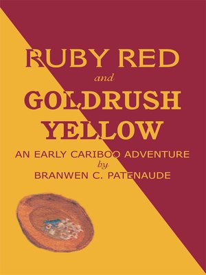 cover image of Ruby Red and Goldrush Yellow